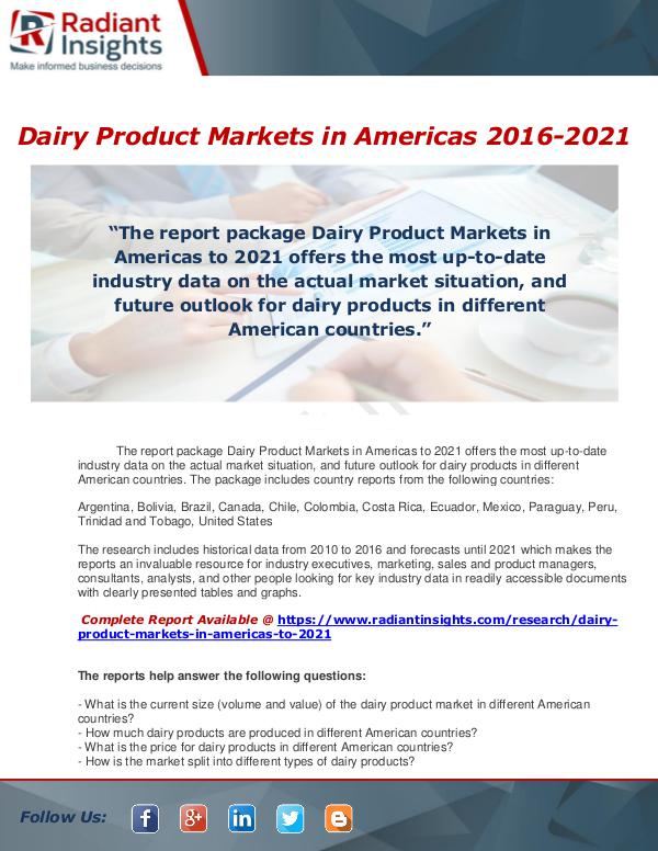 Market Forecasts and Industry Analysis Dairy Product Markets in Americas to 2021
