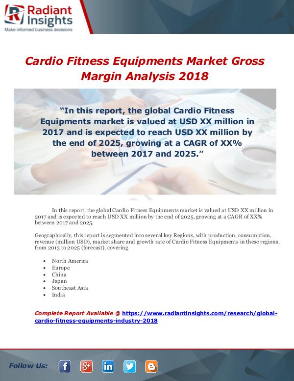 Market Forecasts and Industry Analysis Cardio Fitness Equipments Market Gross Margin Anal
