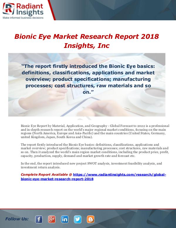 Market Forecasts and Industry Analysis Bionic Eye Market Research Report 2018
