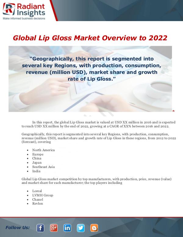 Market Forecasts and Industry Analysis Global Lip Gloss Market Overview to 2022