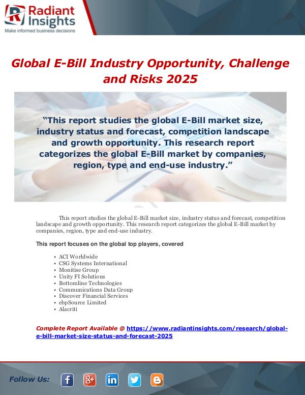 Market Forecasts and Industry Analysis Global E-Bill Industry Opportunity, Challenge and