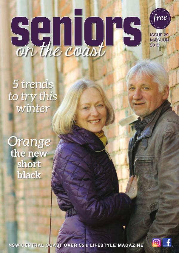 On the Coast – Over 55 Issue 29  I  May/June 2019