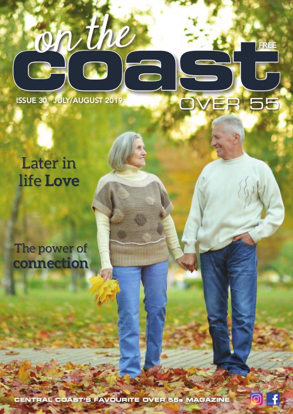 On the Coast – Over 55 Issue 30  I  July/August 2019