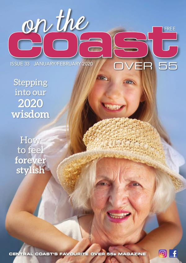 On the Coast – Over 55 Issue 33  I  January/February 2020