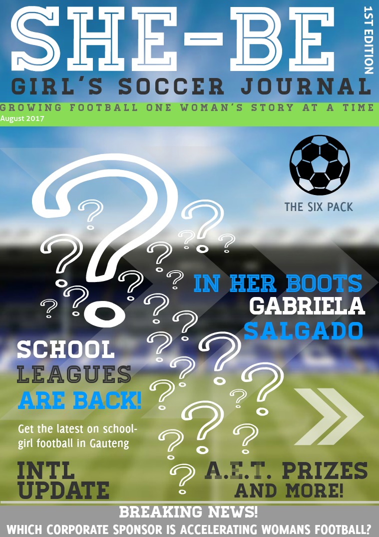 SHE-BE Girl's Soccer Journal Issue 1