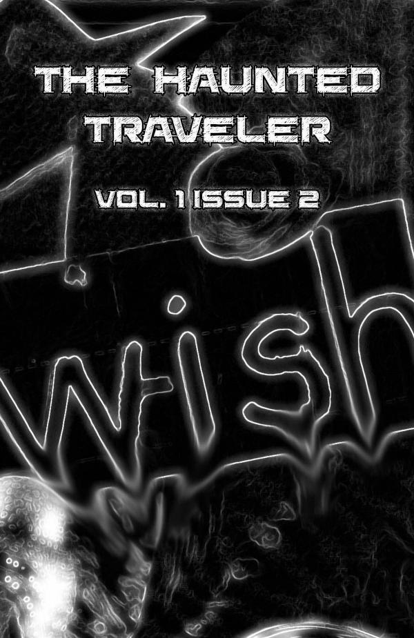 The Haunted Traveler The Haunted Traveler Vol. 1 Issue 2