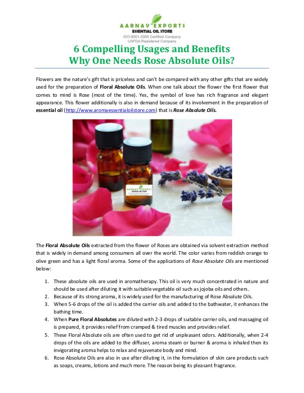 6 Compelling Usages and Benefits Why One Needs Rose Absolute Oils? 6 Compelling Usages and Benefits Why One Needs Ros