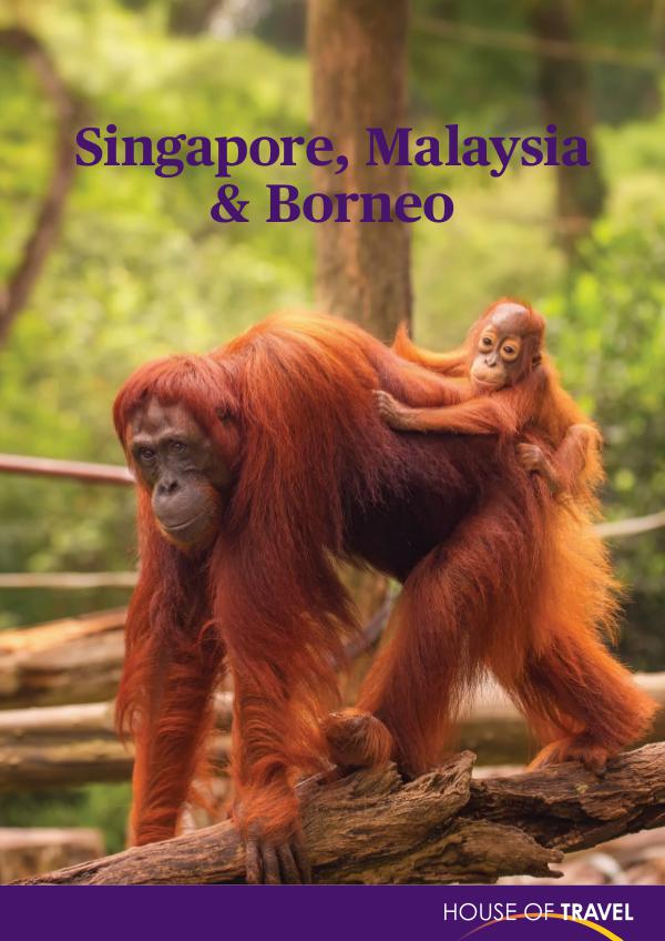 House of travel Singapore, Malaysia & Borneo Brochure 2017