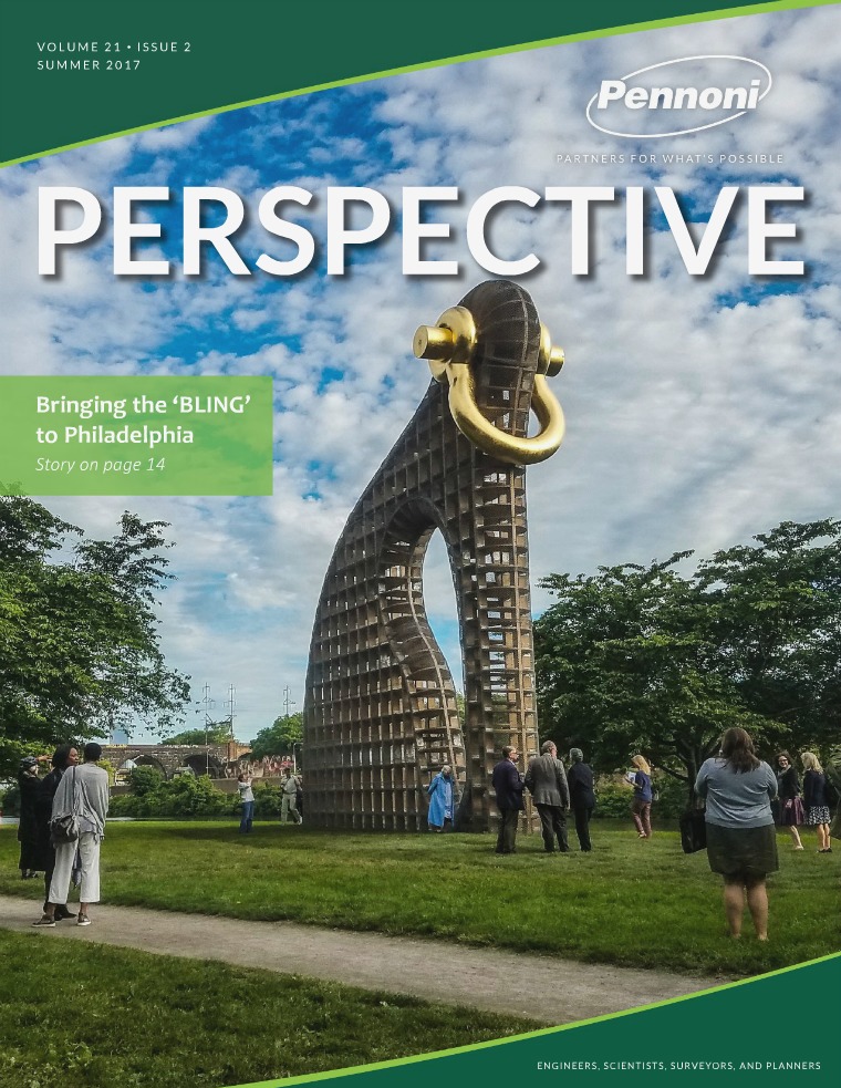 Pennoni Perspective Volume 21  •  Issue 2  •  Summer 2017