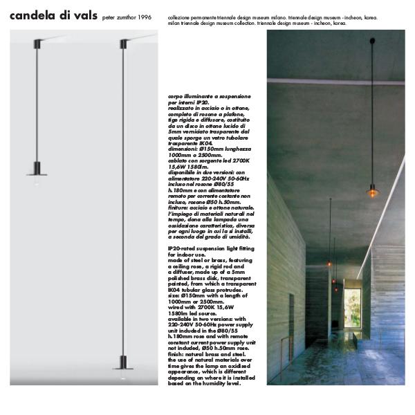 Viabizzuno by Cirrus Lighting - Architectural Lighting Range Candela Di Vals by Peter Zumthor