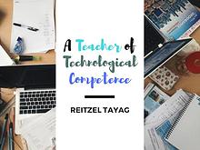 A Teacher of Technological Competence