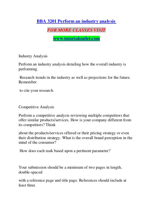 BBA 3201 PERFORM AN INDUSTRY ANALYSIS / TUTORIALOUTLET DOT COM BBA 3201 PERFORM AN INDUSTRY ANALYSIS / TUTORIALOU