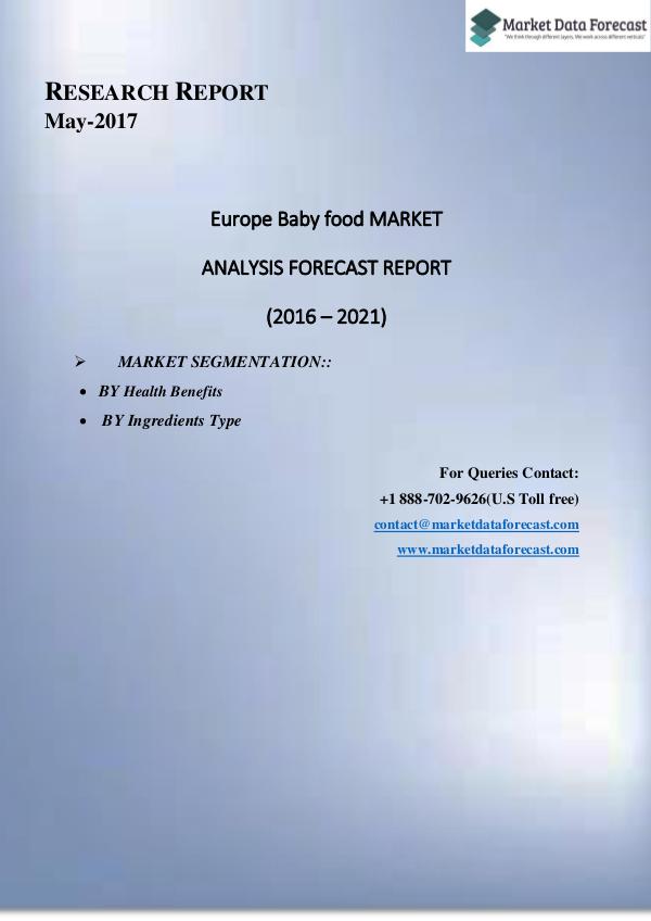Current Trends in  Europe Frozen Bakery Products Market  Market 2016- Europe Baby food market in a complicated way