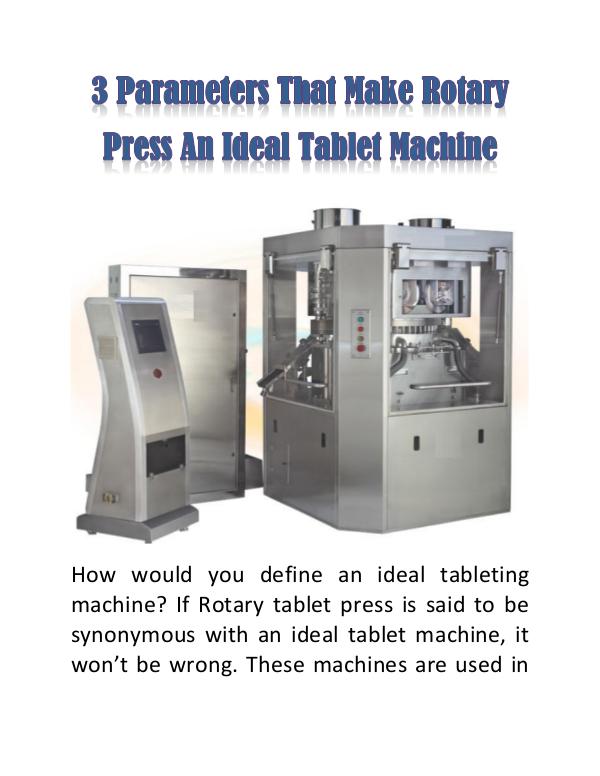 3 Parameters That Make Rotary Press an Ideal Tablet Machine 3 Parameters That Make Rotary Press an Ideal Table