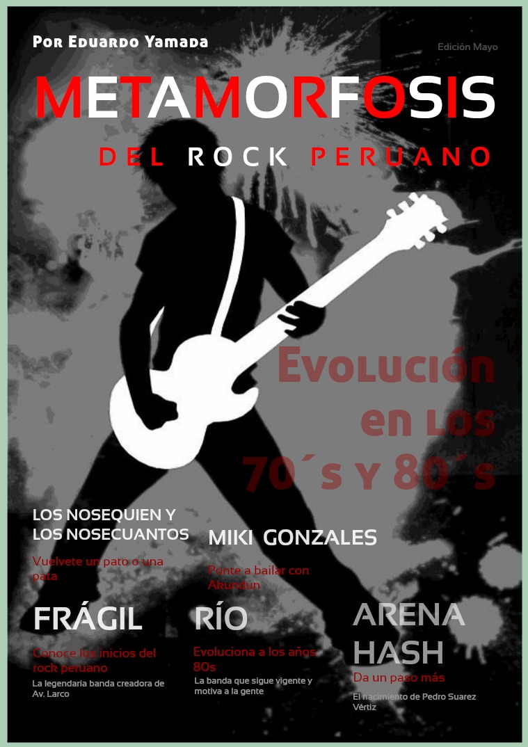 Metamorfosis del Rock Peruano Mayo del 2017