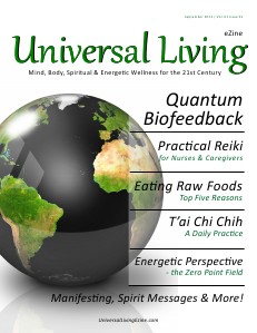 Universal Living Sept 2013 Volume 1 Issue 1