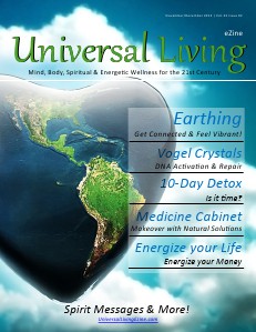 Universal Living NOV / DEC 2013 Volume 1 Issue 2