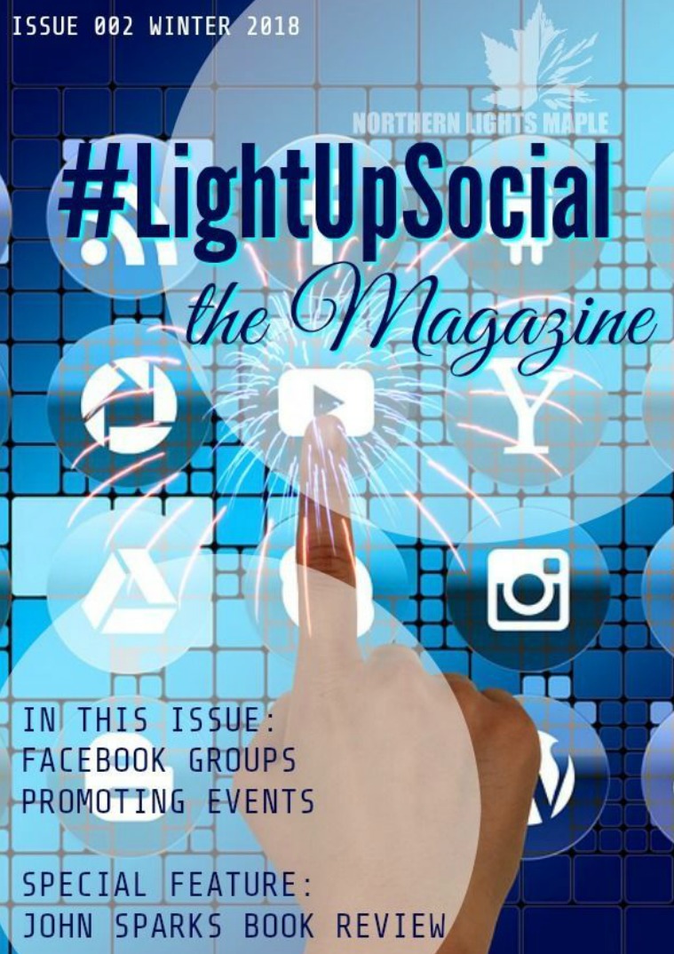 #LightUpSocial the Magazine Issue 002 Winter 2018