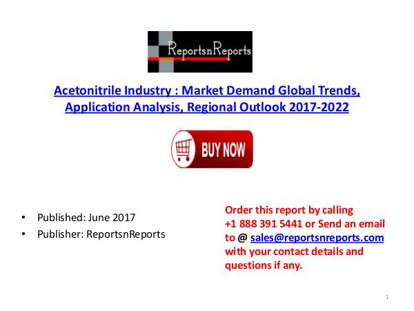 Acetonitrile Industry Global Market Trends, Share, Size and 2022 Fore Acetonitrile  PDF  DOC 2..(  21  JUNE)