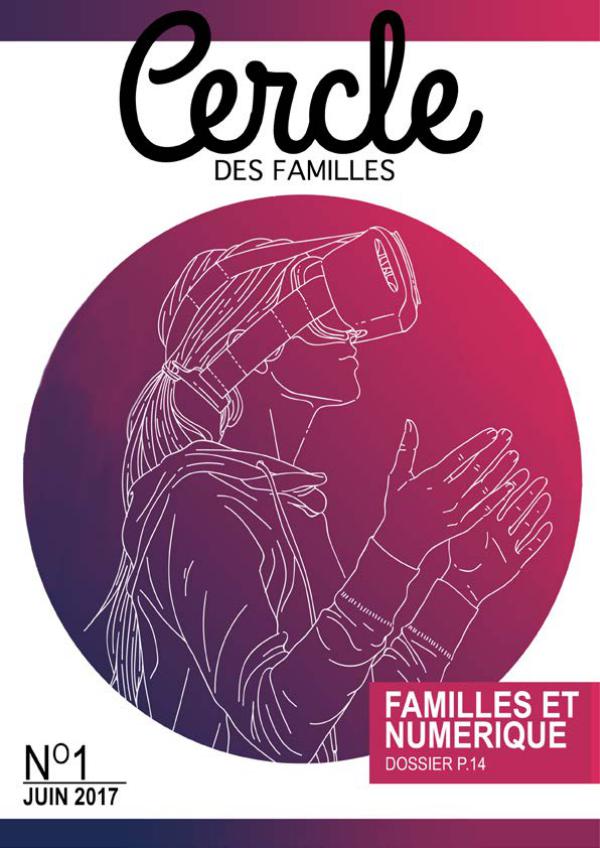Cercle des Familles 2017 #1 Familles et Numérique