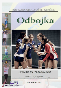 Volleyball and school program Odbojkaski program rada:Učenje za treniranje