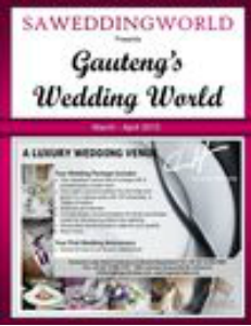 SA WEDDING WORLD MARCH - APRIL 2013 Gauteng