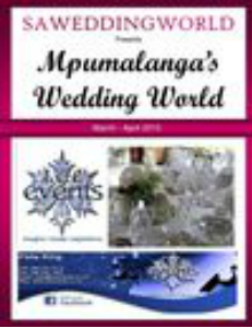 SA WEDDING WORLD MARCH - APRIL 2013 MPUMALANGA