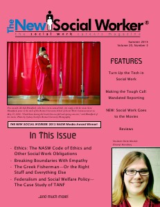 The New Social Worker Vol. 20, No. 3, Summer 2013