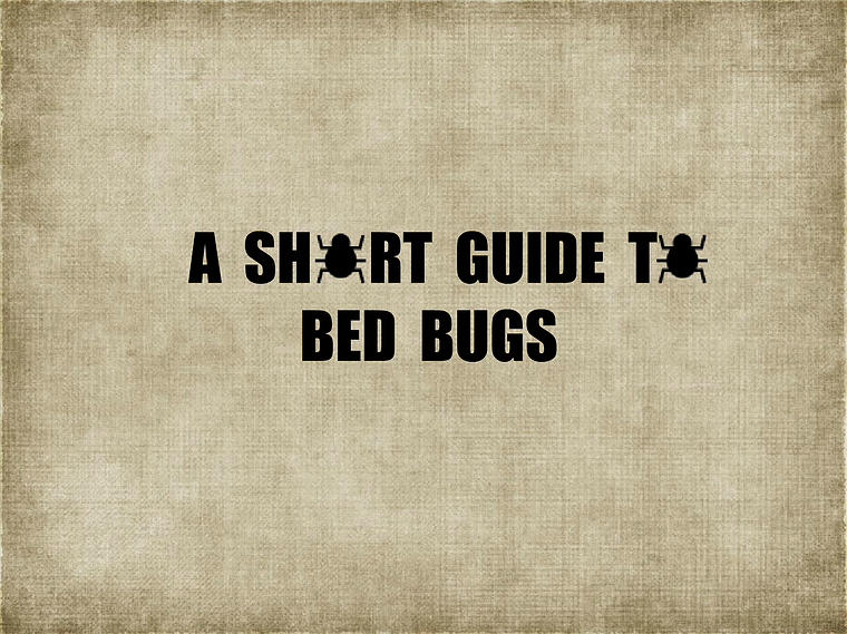 A Short Guide to Bed Bugs September 2013