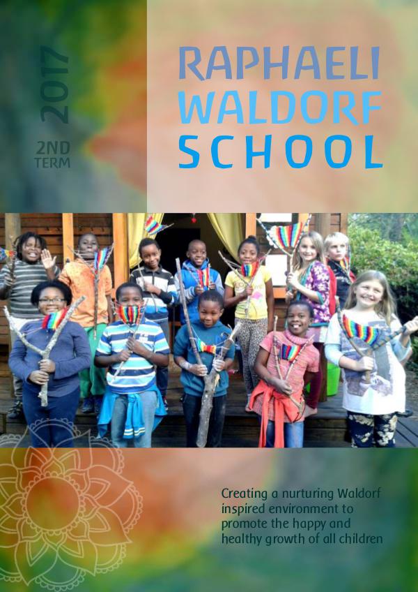 Raphaeli Waldorf School Newsletter TERM 2 - 2017