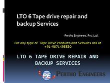 LTO 6 Tape drive repair and backup Services- Pertho Engineers