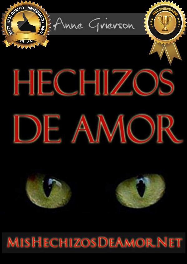 HECHIZOS DE AMOR PDF LIBRO COMPLETO ANNE GRIERSON DESCARGAR Hechizos De Amor Anne Gierson Pdf Gratis