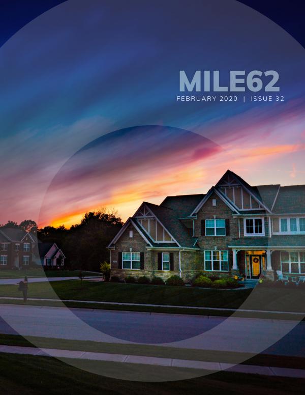 Mile 62 by MoxiWorks Issue 32: February 2020 - The Passion Issue