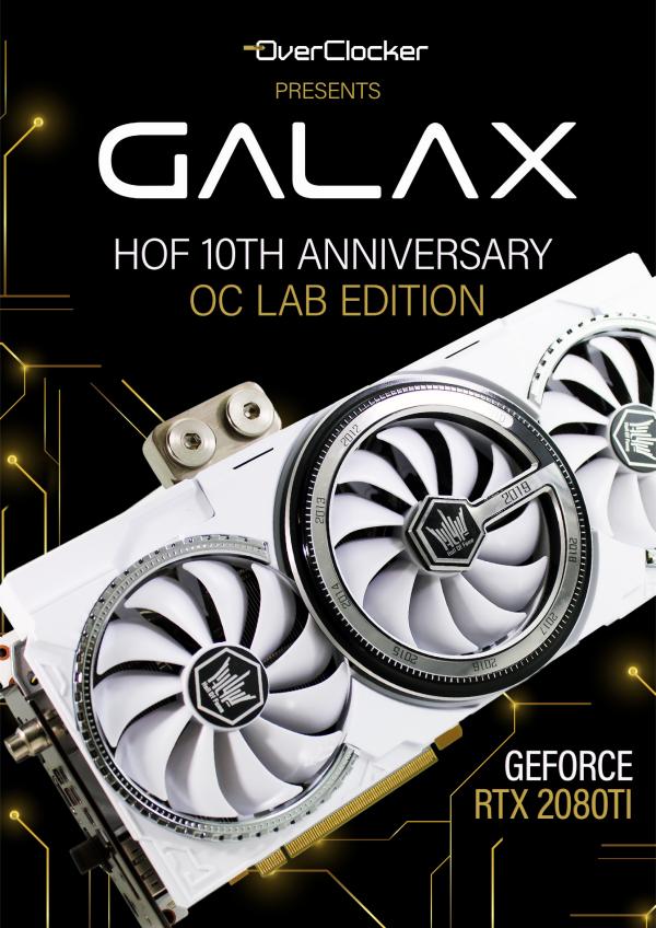 GALAX Overclocking Carnival Hall Of Fame 10th Anniversary OC Lab Edition