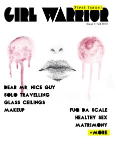 Girl Warrior: Issue 1 - Fall 2013 Aug. 2013