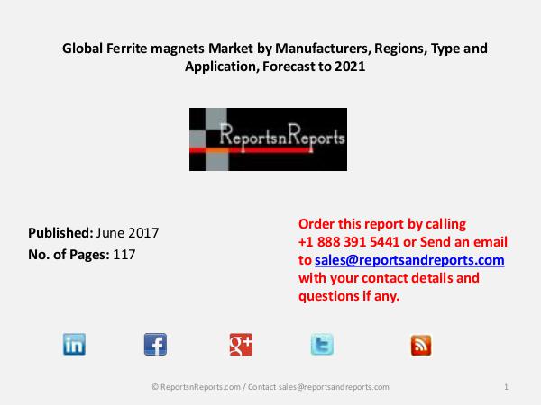Automotive Connectors Market 2017: Global Industry Growth and Key Global Ferrite magnets market 2017