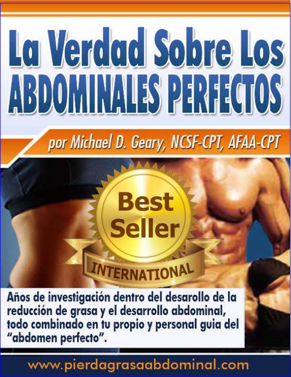 LA VERDAD SOBRE LOS ABDOMINALES PERFECTOS PDF COMPLETO MIKE GEARY Abdominales Perfectos Pdf Gratis