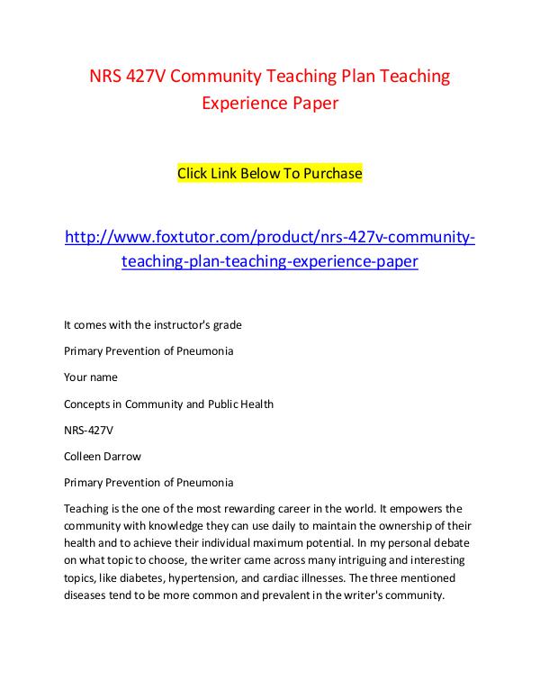 NRS 427V Community Teaching Plan Teaching Experience Paper NRS 427V Community Teaching Plan Teaching Experien