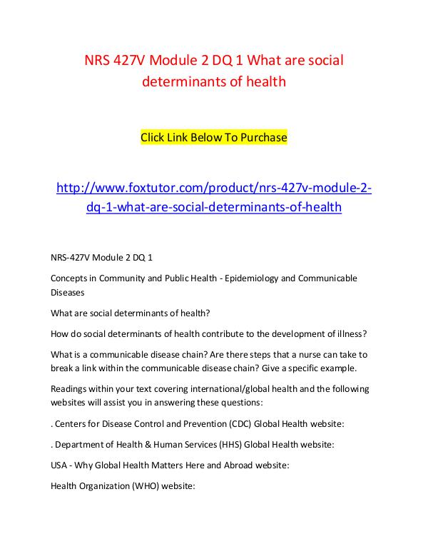 NRS 427V Module 2 DQ 1 What are social determinants of health NRS 427V Module 2 DQ 1 What are social determinant