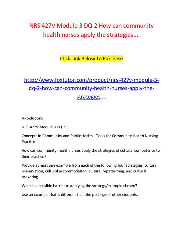 NRS 427V Module 3 DQ 2 How can community health nurses apply the stra NRS 427V Module 3 DQ 2 How can community health nu