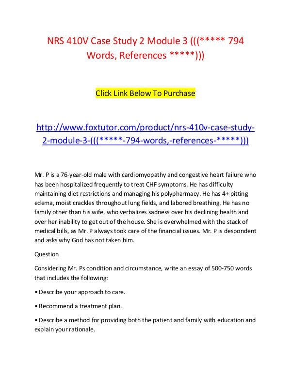 NRS 410V Case Study 2 Module 3 ((( 794 Words, References ))) NRS 410V Case Study 2 Module 3 ((( 794 Words, Refe