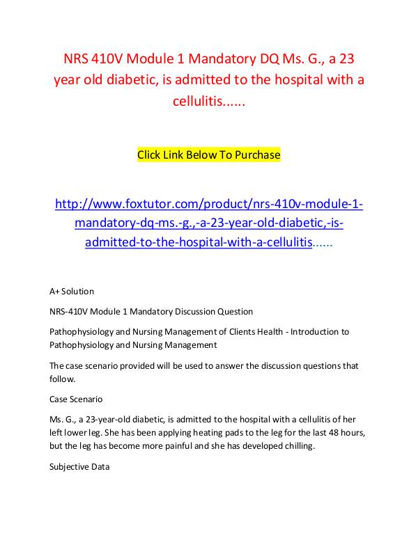 NRS 410V Module 1 Mandatory DQ Ms. G., a 23 year old diabetic, is adm NRS 410V Module 1 Mandatory DQ Ms. G., a 23 year o