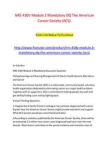 NRS 410V Module 2 Mandatory DQ The American Cancer Society (ACS).