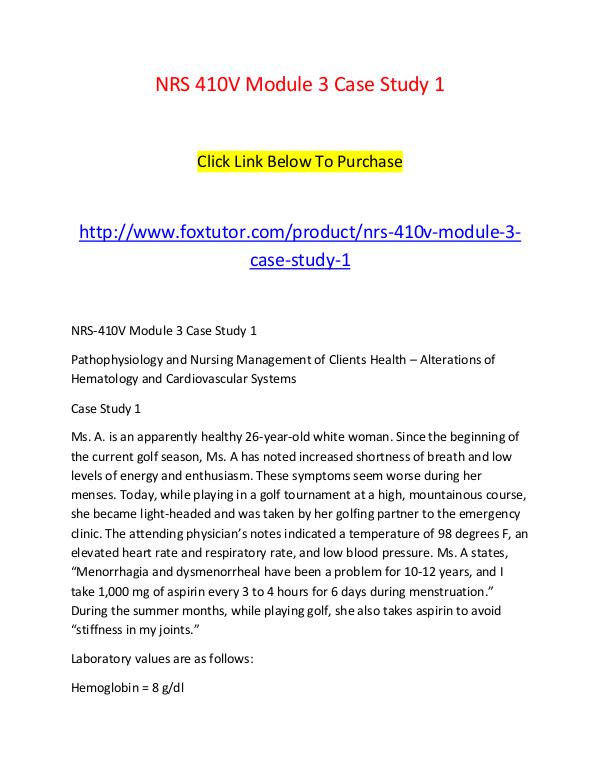 NRS 410V Module 3 Case Study 1 NRS 410V Module 3 Case Study 1