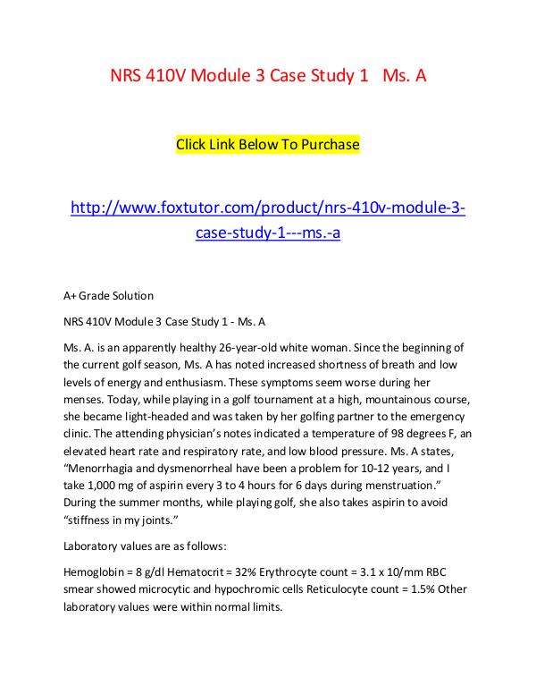 NRS 410V Module 3 Case Study 1   Ms. A NRS 410V Module 3 Case Study 1   Ms. A