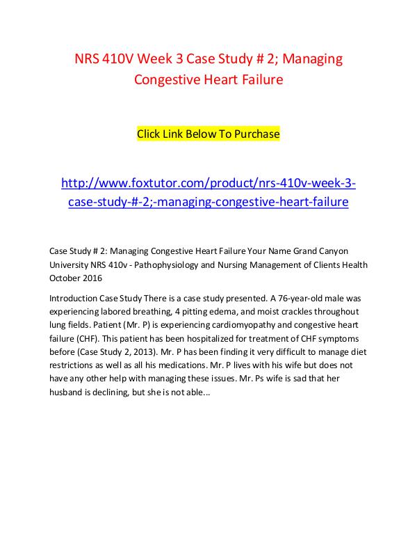 NRS 410V Week 3 Case Study # 2; Managing Congestive Heart Failure NRS 410V Week 3 Case Study # 2; Managing Congestiv