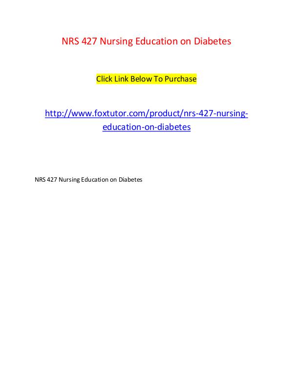 NRS 427 Nursing Education on Diabetes NRS 427 Nursing Education on Diabetes