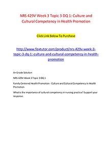 NRS 429V Week 3 Topic 3 DQ 1 Culture and Cultural Competency in Healt