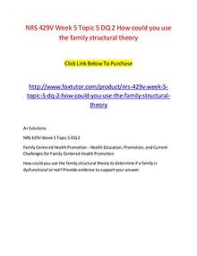 NRS 429V Week 5 Topic 5 DQ 2 How could you use the family structural