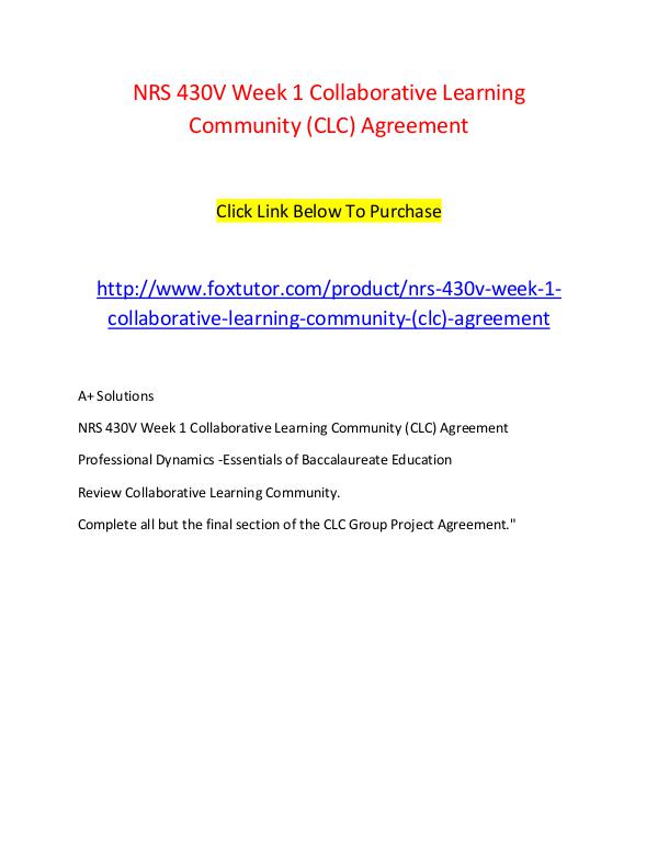 NRS 430V Week 1 Collaborative Learning Community (CLC) Agreement NRS 430V Week 1 Collaborative Learning Community (